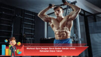 Workout-Gym-Dengan-Berat-Badan-Sendiri-Untuk-Kekuatan-Dasar-Tubuh