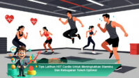 Tips-Latihan-HIIT-Cardio-Untuk-Meningkatkan-Stamina-Dan-Kebugaran-Tubuh-Optimal